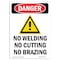 Signmission OSHA Danger Sign, No Welding No Cutting, 10in X 7in Rigid Plastic, 7" W, 10" L, Portrait OS-DS-P-710-V-1497 - alternate 1